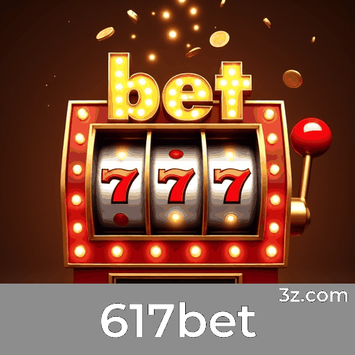 617bet: Seu Cassino Online Seguro e Profissional