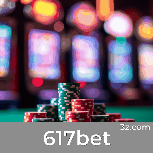 617bet: Seu Cassino Online Seguro e Profissional